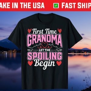 New Grandma Spoiling Proud New Grandma First Time Grandma Classic T-Shirt