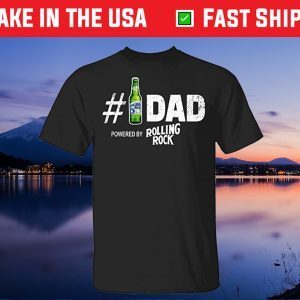 Number 1 Dad Powered by Rolling Rock Unisex T-Shirt