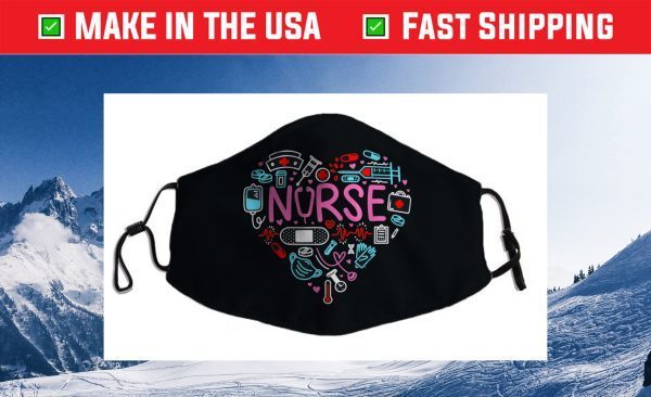 Nurse Love Nursing Student RN Life Thank You Us 2021 Face Mask