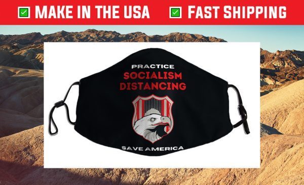 Practice Socialist Distancing Funny Socialism US Flag Us 2021 Face Mask