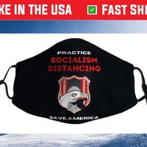 Practice Socialist Distancing Funny Socialism US Flag Us 2021 Face Mask