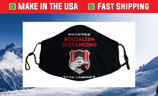 Practice Socialist Distancing Funny Socialism US Flag Us 2021 Face Mask