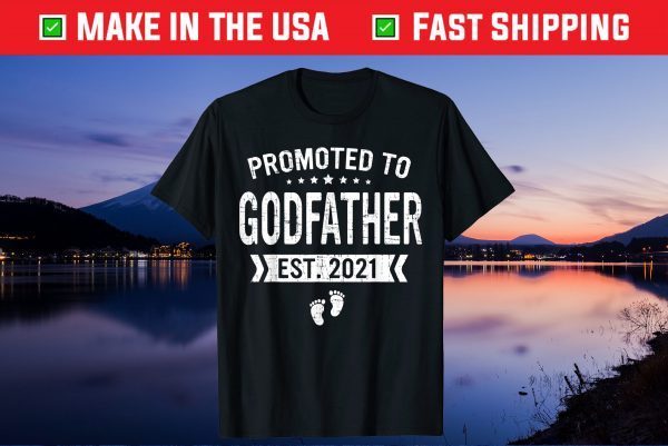 Promoted To Godfather Est 2021 Gift T-Shirt