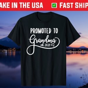 Promoted To Grandma Est. 2021 Cute First Time Gradnam 2021 Gift T-Shirt