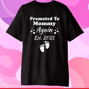 Promoted To Mommy Again 2021 Mom Pregnancy Announcement Classic T-Shirt