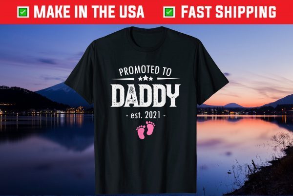 Promoted to Daddy 2021 Soon to be Dad Husband Girl Unisex T-Shirt
