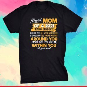 Proud Mom Of A 2021 Senior Graduate Mommy Mother Classic T-Shirt