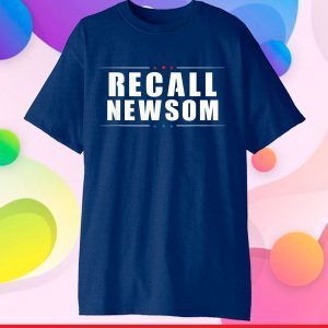 Recall Newsom - Governor Gavin Newsom - California Political Classic T-Shirt