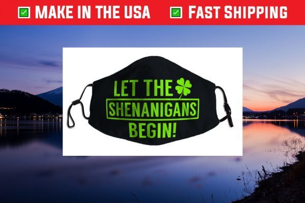 Saint Patricks Shenanigans Cloth Face Mask