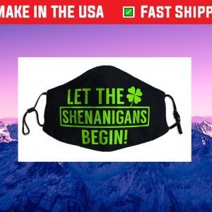 Saint Patricks Shenanigans Cloth Face Mask