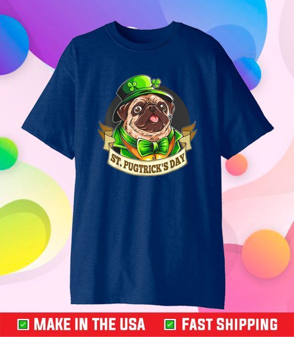 St. Pugtricks Day Pug with a Leprechaun Hat & Shamrock Classic T-Shirt