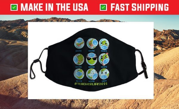 Teacher Life Earth Day 2021 Funny Earth Wearing Mask Wrong Filter Face Mask