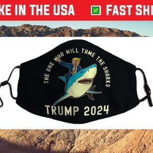 The One Who Will Tame the Sharks! Funny Trump 2024 Face Mask For Sale