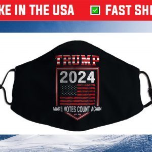 Trump 2024 Make Votes Count Again Us 2021 Face Mask