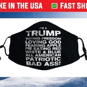 Trump American Patriotic Bad Ass Cloth Face Mask