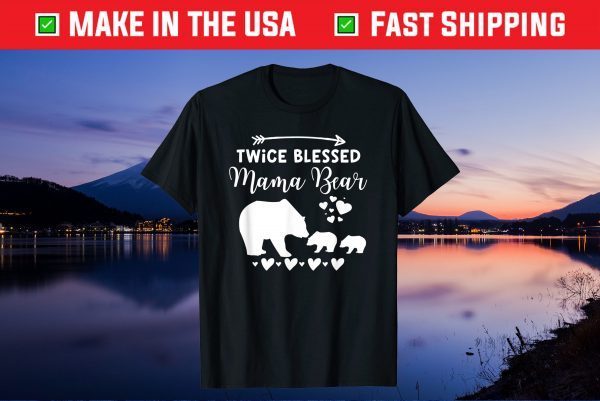 Twice Blessed Mama Bear Shirt For Mom With Two Unisex T-Shirt