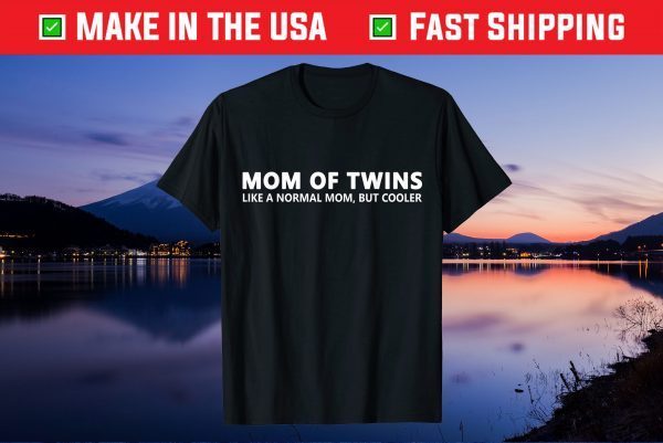 Twin Mother Gift Mom Of Twins Unisex T-Shirt
