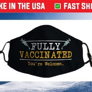 Vaccinated Vaccine Vaccination Fun Pro Vaccination Cloth Face Mask