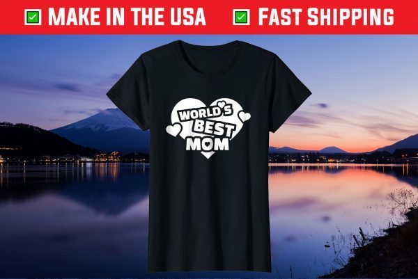 World's best mom Gift T-Shirt