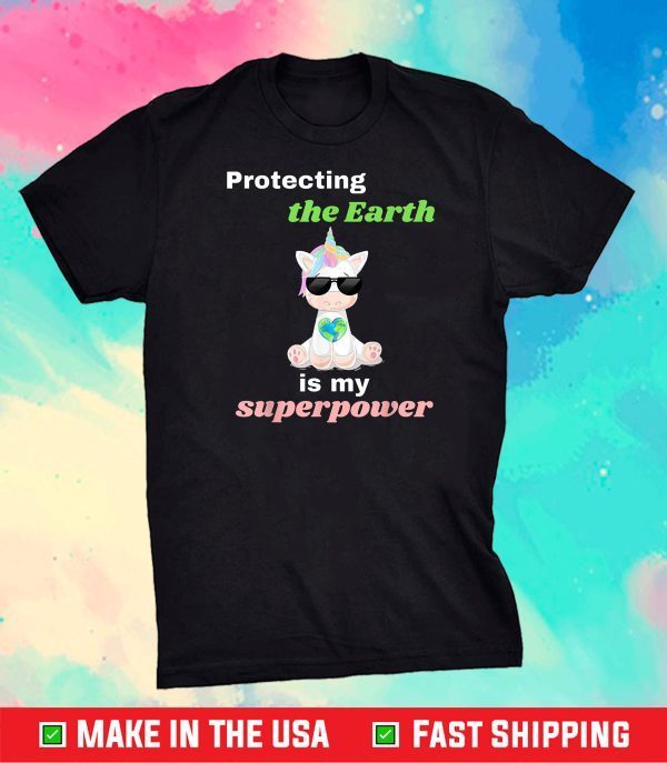 protecting the earth is my superpower earth day unicorn Classic T-Shirt