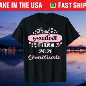 proud grandma of a class 2021 graduate senior 2021 Gift T-Shirt