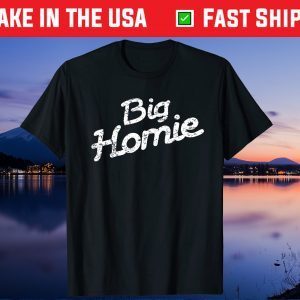 BIG HOMIE Father Day Classic Classic T-Shirt