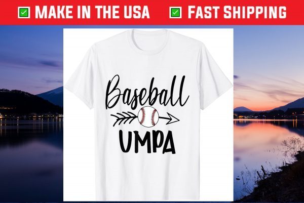 Baseball Umpa Cute Arrow Father's Mother's Xmas Day Gift T-Shirt