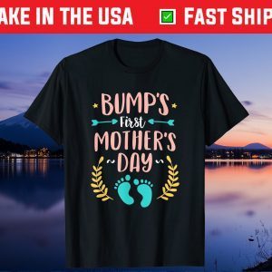 Bumps First Mother's Day Gift T-Shirt