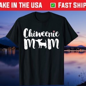 Chiweenie Mom, Chiweenie Owners Love Mothers Day Gift T-Shirt