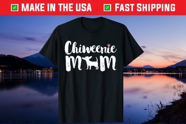 Chiweenie Mom, Chiweenie Owners Love Mothers Day Gift T-Shirt