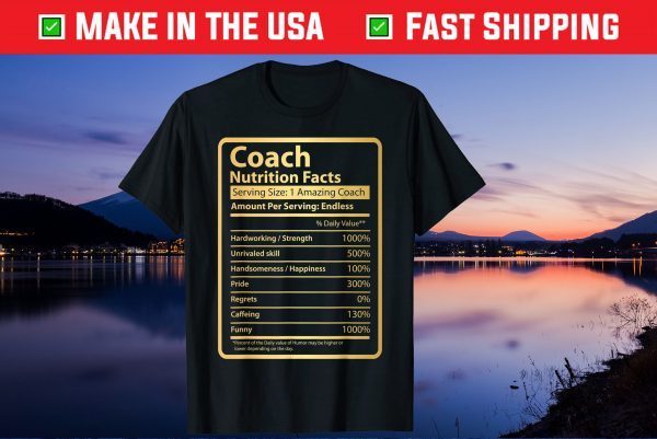 Coach Nutrition Facts Father's Day Gift T-Shirt