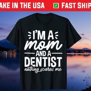 Dentist Mom Mother's Day Unisex T-Shirt