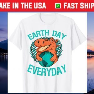 Dinosaur T rex Earth Day Everyday nature lovers 2021 Unisex T-Shirt