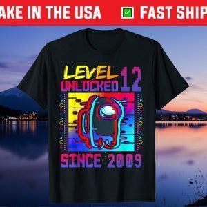 Disstressed Level 12 Unlocked Among With Us 12th Birthday Us 2021 T-Shirt