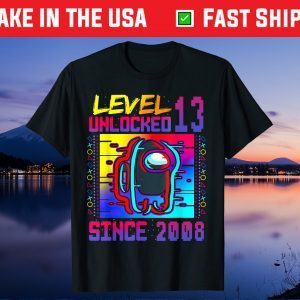 Disstressed Level 13 Unlocked Among With Us 13th Birthday Gift T-Shirt