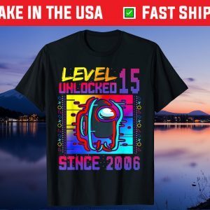 Disstressed Level 15 Unlocked Among With Us 15th Birthday Gift T-Shirt