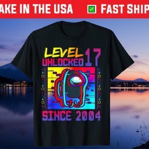 Disstressed Level 17 Unlocked Among With Us 17th Birthday Gift T-Shirt