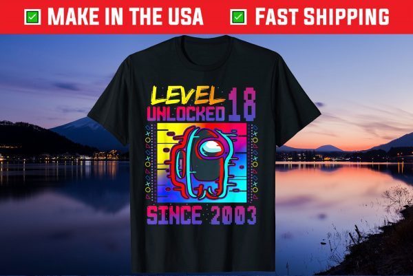 Disstressed Level 18 Unlocked Among With Us 18th Birthday T-Shirt