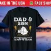 Fathers Day Shirt Dad Son Matching Fathers Day Gift T-Shirt