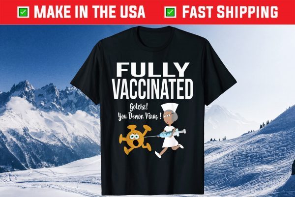 Fully Vaccinated Funny Nurse Chasing Virus With Inoculation Classic T-Shirt