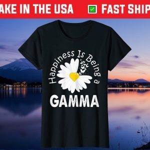 Happiness Is Being A Gamma Costume Daisy Flower Gift T-Shirt