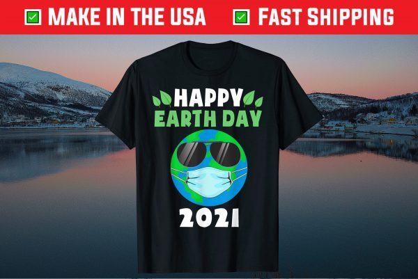 Happy Earth Day 2021 Funny Earth Wearing Mask Classic T-Shirt