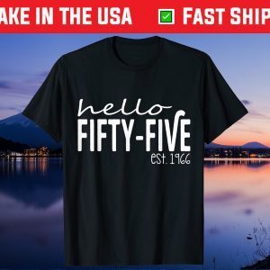 Hello fifty-five Vintage Style 55th Birthday,1966 Year Old Us 2021 T-Shirt