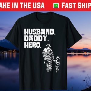 Husband Daddy Hero Father's Day Daughter Son Us 2021 T-Shirt