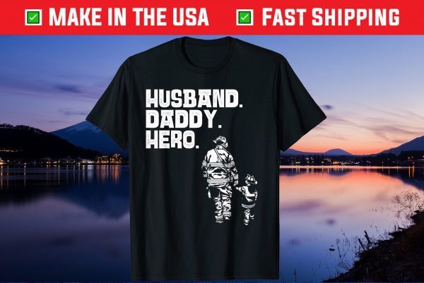 Husband Daddy Hero Father's Day Daughter Son Us 2021 T-Shirt