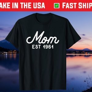 Mom Established 1961 Mothers Day Us 2021 T-Shirt