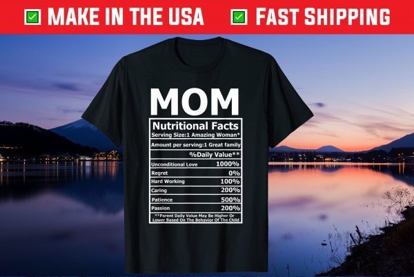 Mom Nutritional Facts Mother Day Gift T-Shirt