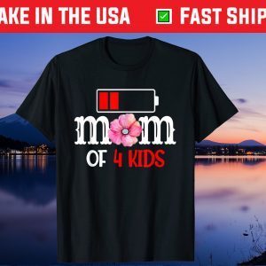 Mom of 4 Kids Mothers Day Gift T-Shirt