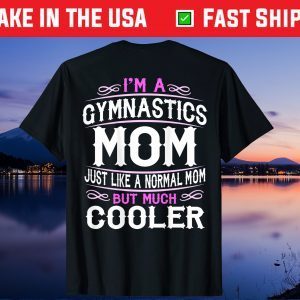 Mom who loves Gymnastics Mom, I'm a Mom Gift T-Shirt