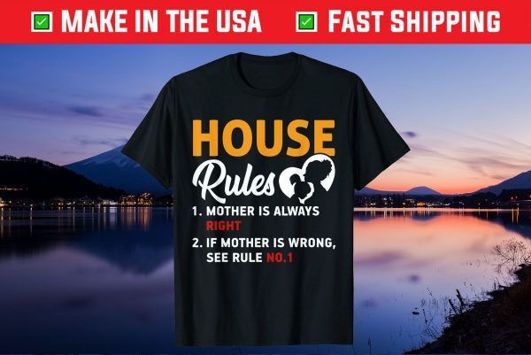 Mother's Day - Mother House Rules Gift T-Shirts